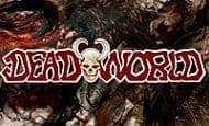 Deadworld Mobile Slots