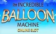 The Incredible Balloon Machine Mobile Slots