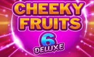 Cheeky Fruits 6 Deluxe Mobile Slots