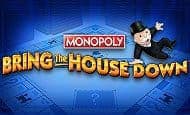 MONOPOLY Bring the House Down Mobile Slots