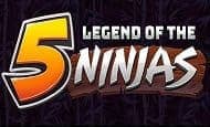 Legend of The 5 Ninjas Mobile Slots