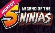 Legend of the 5 Ninjas Jackpot Mobile Slots