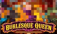 Burlesque Queen Mobile Slots